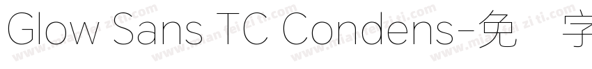 Glow Sans TC Condens字体转换
